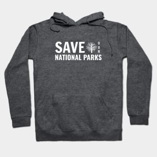 Save Our National Parks Hoodie